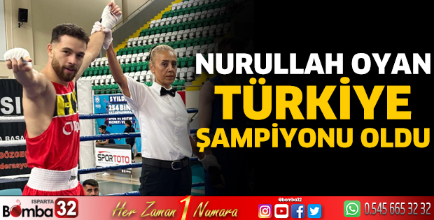 Nurullah Oyan Türkiye Şampiyonu oldu
