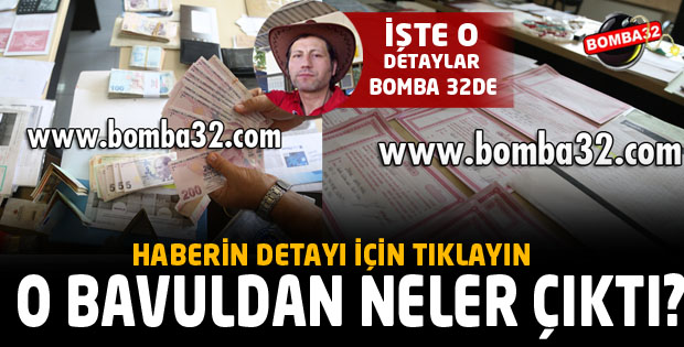 O BAVULDAN NELER ÇIKTI?