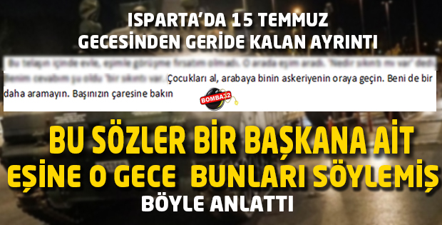 O GECEYİ  BÖYLE ANLATTI !