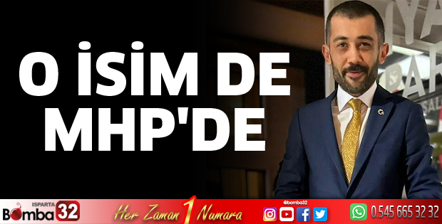 O İSİM DE MHP'DE