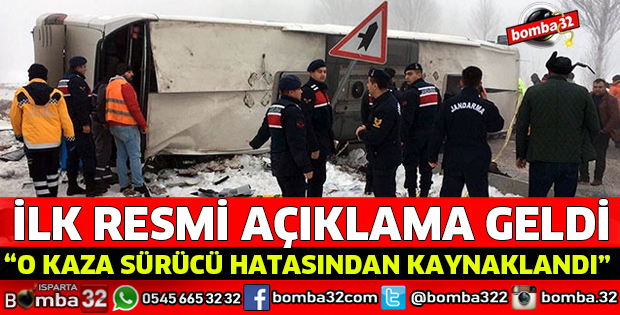 O KAZA SÜRÜCÜ HATASINDAN KAYNAKLANDI