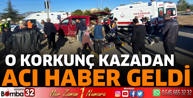 O kazadan acı haber geldi