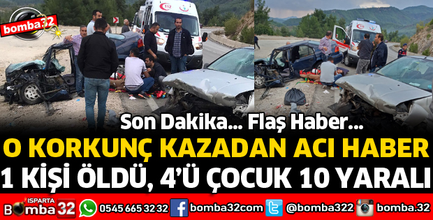 O KORKUNÇ KAZADAN ACI HABER 