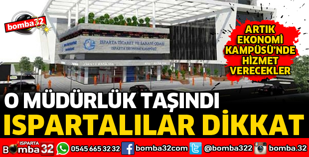 O MÜDÜRLÜK EKONOMİ KAMPÜSÜNE TAŞINDI
