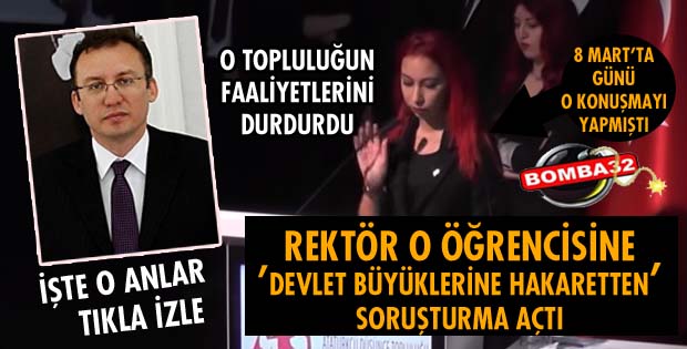 O ÖĞRENCİYE SORUŞTURMA BAŞLATILDI