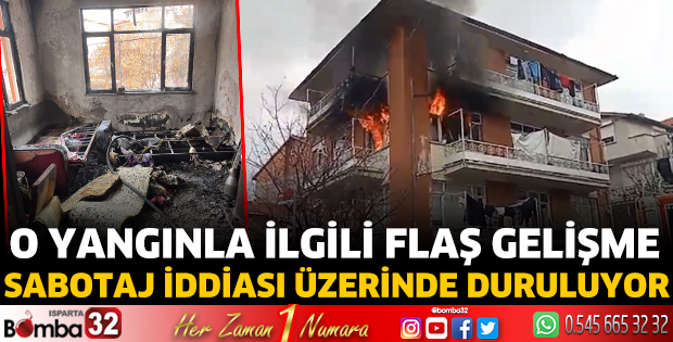 O yangınla ilgili flaş gelişme 
