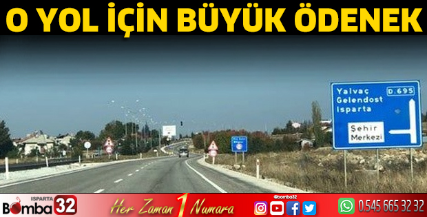 O yol için büyük ödenek
