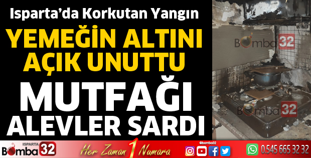 Ocakta unuttuğu yemek mutfağı yaktı