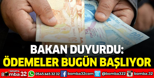 Ödemeler bugün başlıyor