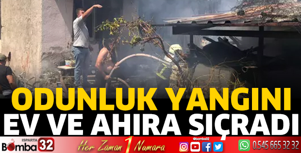 Odunluk yangını ev ve ahıra sıçradı