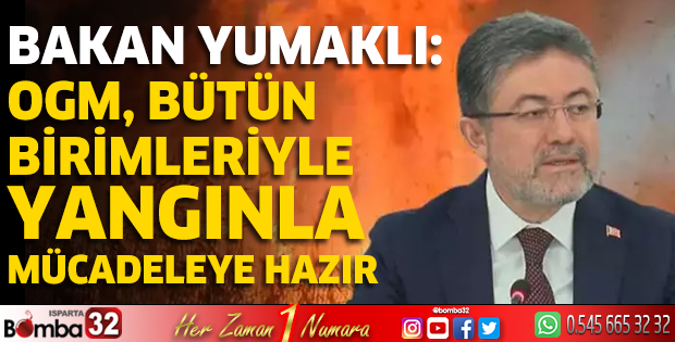OGM, bütün birimleriyle yangınla mücadeleye hazır