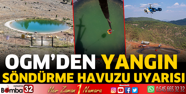 OGM’den yangın söndürme havuzu uyarısı