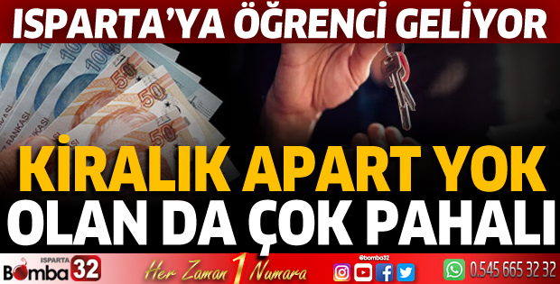Öğrenci geliyor: Isparta'da kiralık apart yok 