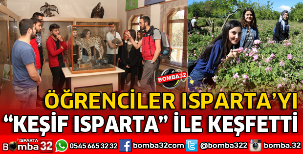 ÖĞRENCİLER ISPARTAYI KEŞFETTİ