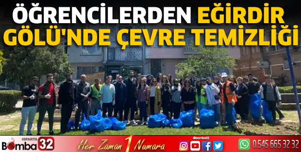 Öğrencilerden Eğirdir Gölü'nde çevre temizliği