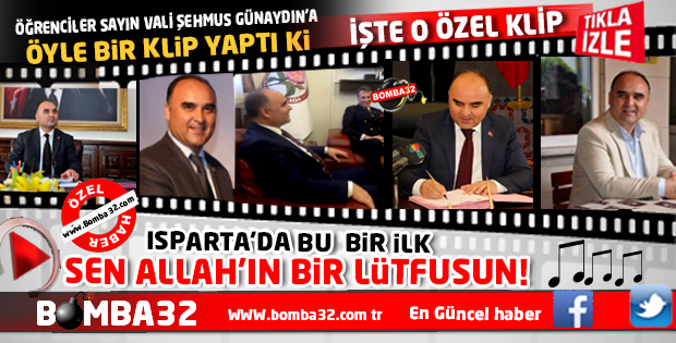 ÖĞRENCİLERDEN VALİ ŞEHMUS GÜNAYDIN’A ÖZEL KLİP