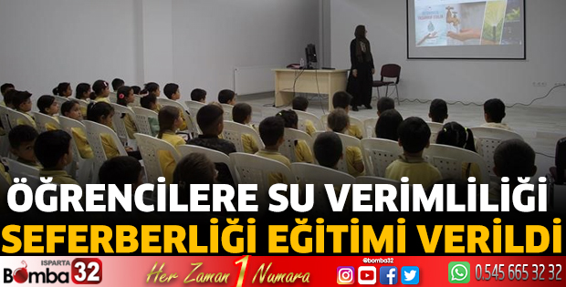 Öğrencilere Su Verimliliği Seferberliği Eğitimi verildi