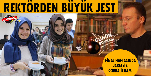 ÖĞRENCİLERE ÜCRETSİZ ÇORBA