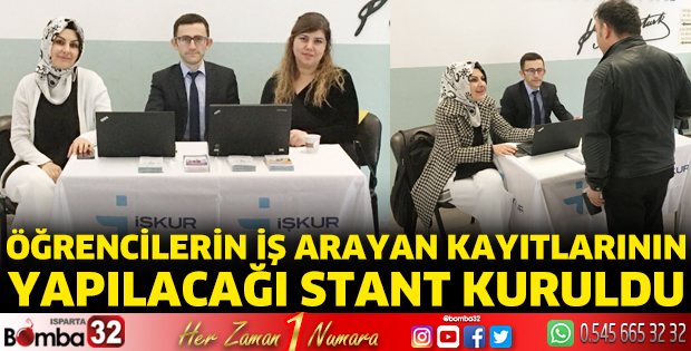 Öğrencilerin iş arayan kayıtlarının yapılacağı stant kuruldu