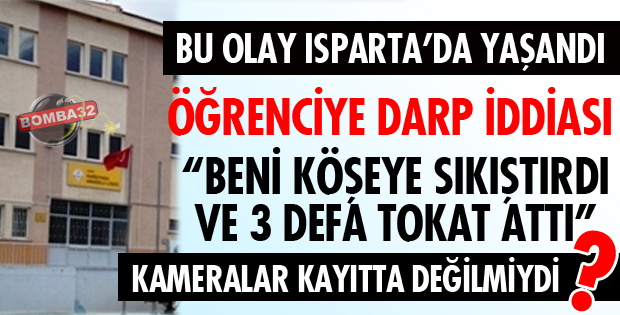 ÖĞRENCİYİ DARP ETTİ İDDİASI