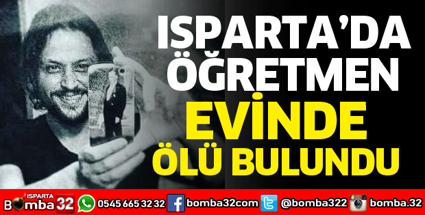 ÖĞRETMEN EVİNDE ÖLÜ BULUNDU