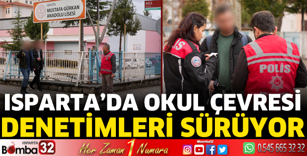 Okul çevresi denetimleri sürüyor