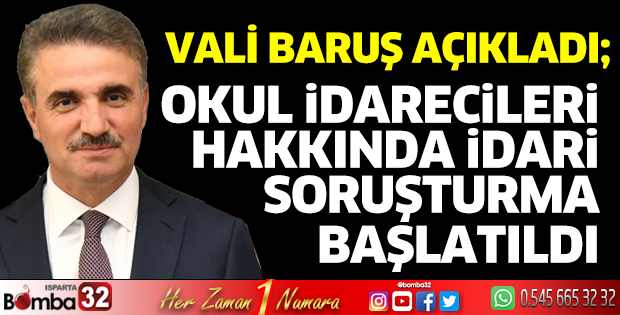 Okul idarecileri hakkında idari soruşturma başlatıldı