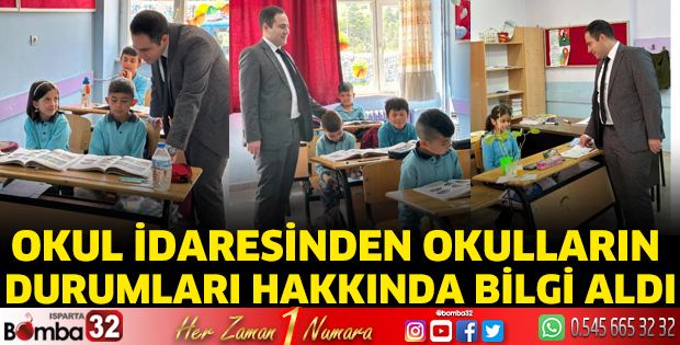 Okul idaresinden okulların durumları hakkında bilgi aldı