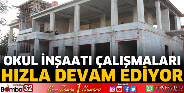 Okul inşaatı çalışmaları hızla devam ediyor