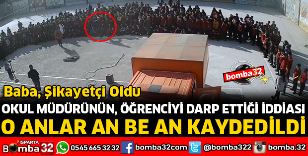 OKUL MÜDÜRÜNÜN ÖĞRENCİYİ DARP ETTİĞİ İDDİASI