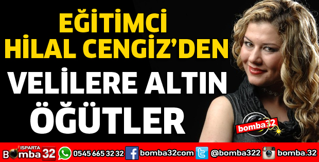 OKUL ÖNCESİ ÖĞRETMENİ HİLAL CENGİZ'DEN AİLELERE TAVSİYELER