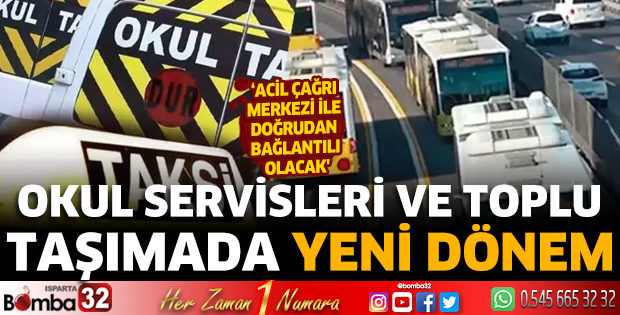Okul servisleri ve toplu taşımada yeni dönem