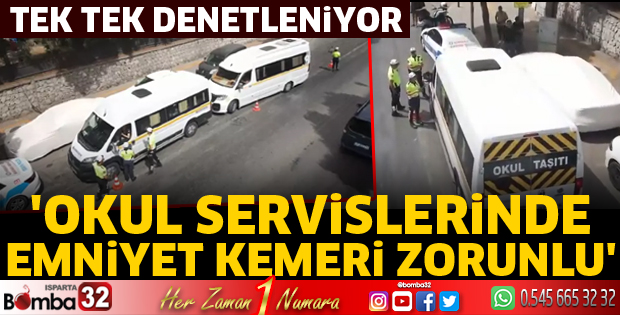 Okul servislerinde emniyet kemeri zorunludur