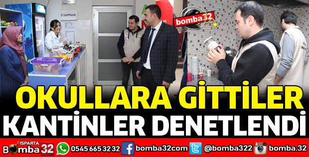 OKULLARDA KANTİNLER DENETLENDİ