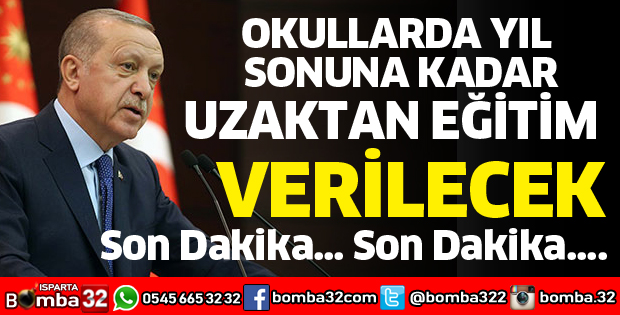 OKULLARDA YIL SONUNA KADAR UZAKTAN EĞİTİM VERİLECEK
