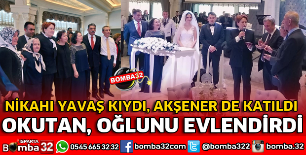 OKUTAN OĞLUNU EVLENDİRDİ