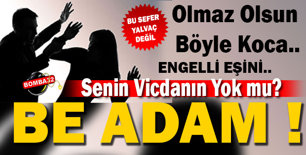 OLMAZ OLSUN BÖYLE KOCA 