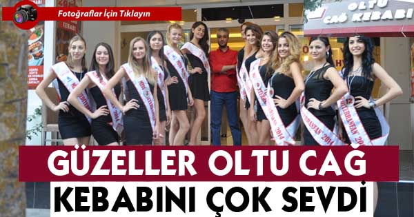 OLTU CAĞ KEBABI ÇOK SEVDİLER