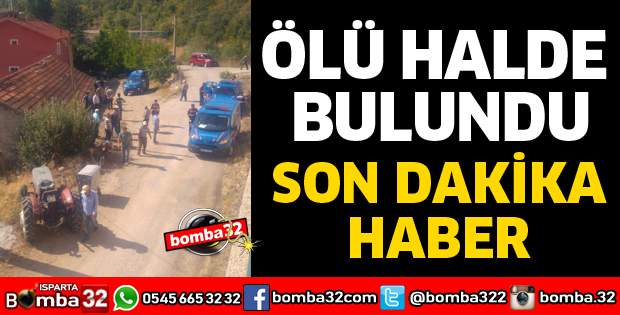 ÖLÜ HALDE BULUNDU