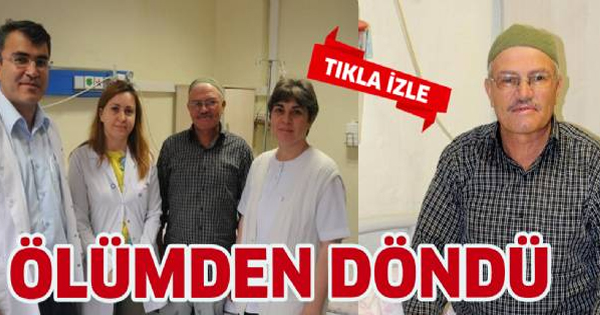 Ölümden döndü