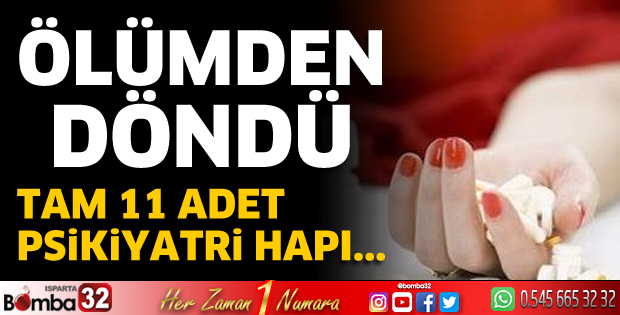 Ölümden döndü