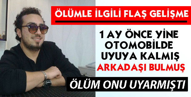 ÖLÜMÜYLE İLGİLİ FLAŞ GELİŞME!