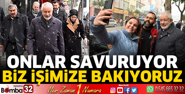 Onlar savuruyor biz işimize bakıyoruz