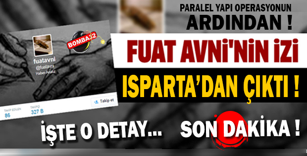 ONUN İZİ ISPARTA'DAN ÇIKTI 
