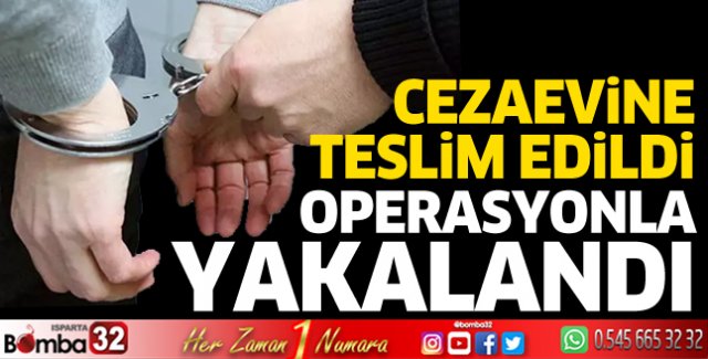 Operasyonla yakalandı