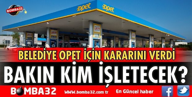 OPET’İ BAKIN KİM İŞLETECEK