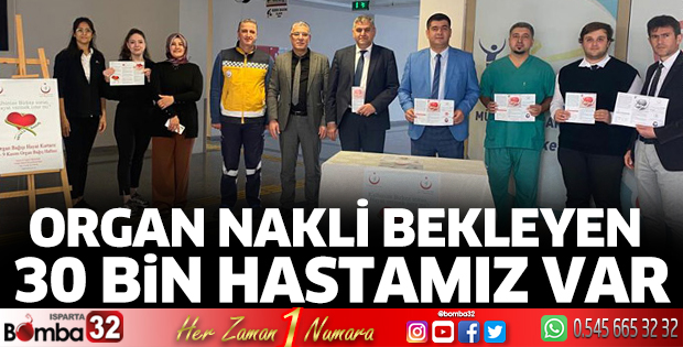 Organ nakli bekleyen 30 Bin hastamız var