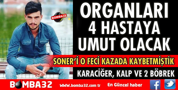 ORGANLARI 4 HASTAYA UMUT OLACAK