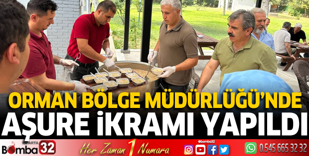 Orman Bölge Müdürlüğü'nde aşure ikramı