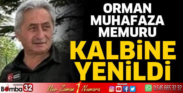 Orman Muhafaza Memuru kalbine yenildi